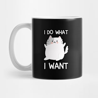 i do what i want cute cat Mug